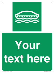 Custom sign safe condition Lifeboat